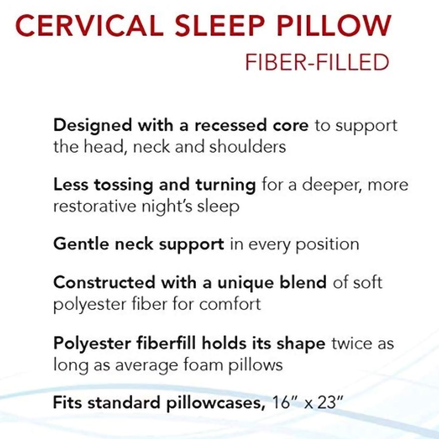 PILLOW, SLEEP CERVICAL INDENTATION