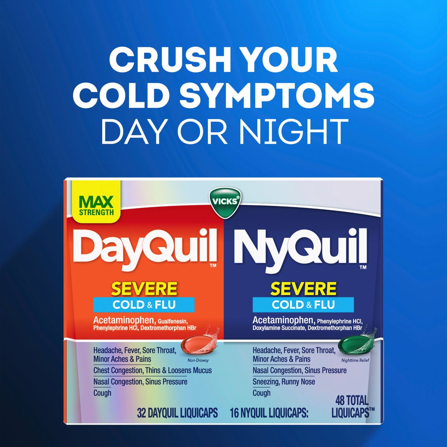 DAYQUIL/NYQUIL, LIQ CAP VICKS SEVERE COLD & FLU (24/CT)