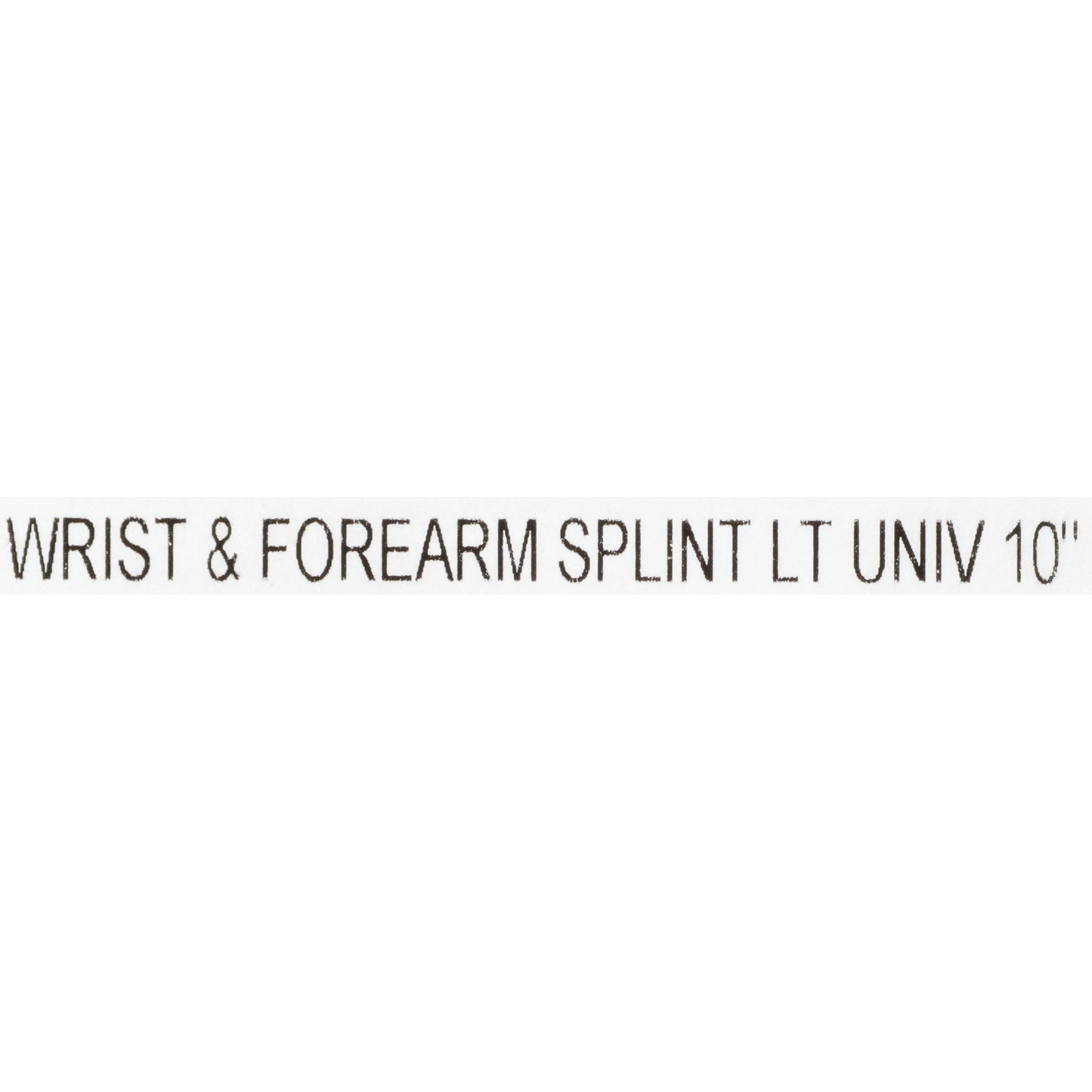WRIST/FOREARM SPLINT, LT UNIVERSAL 10"