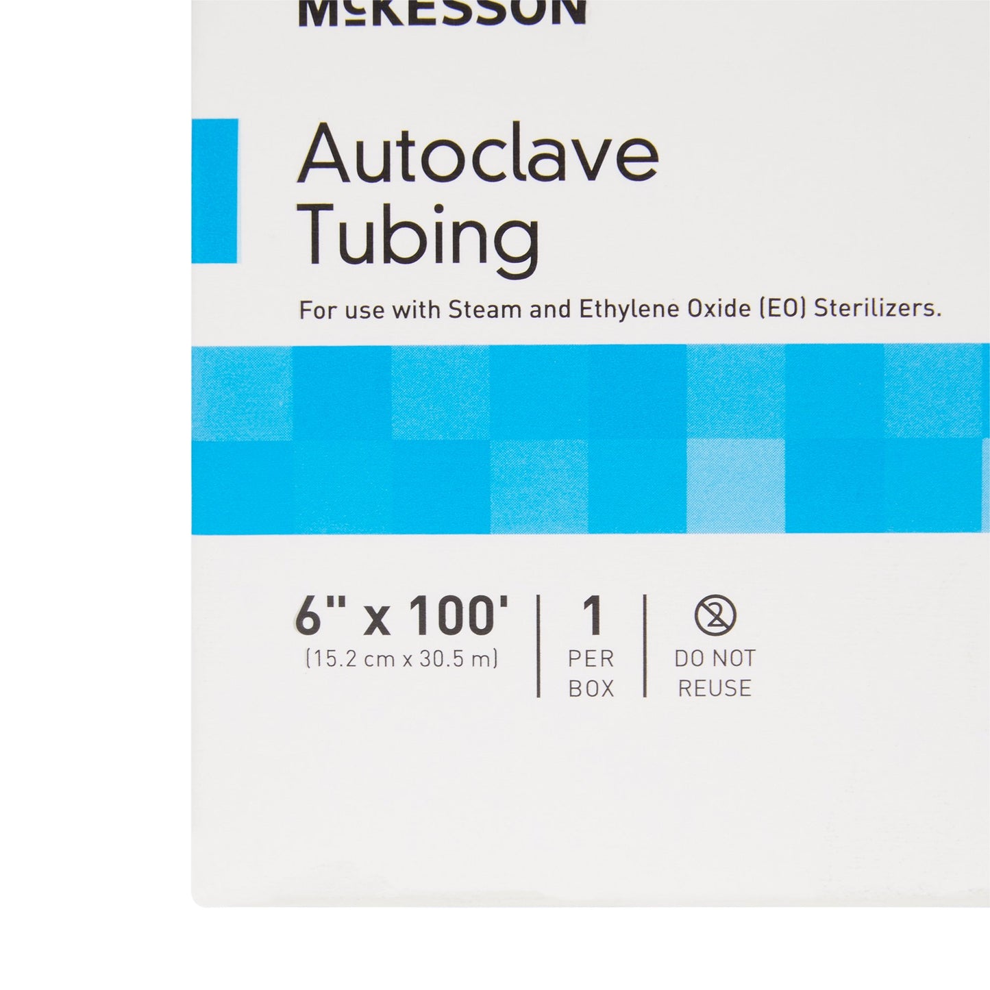 TUBING, AUTOCLAVE 6"X100' (1RL/BX 8BX/CS)